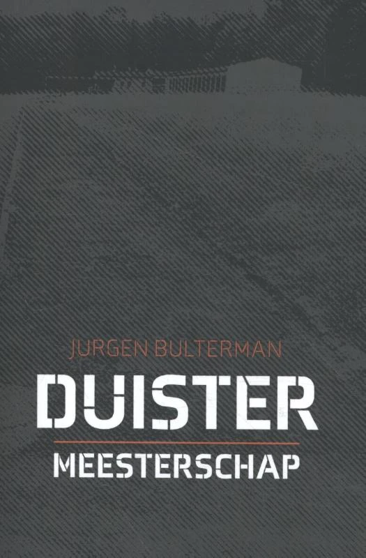 Duister Meesterschap – Jurgen Bulterman – boek cover