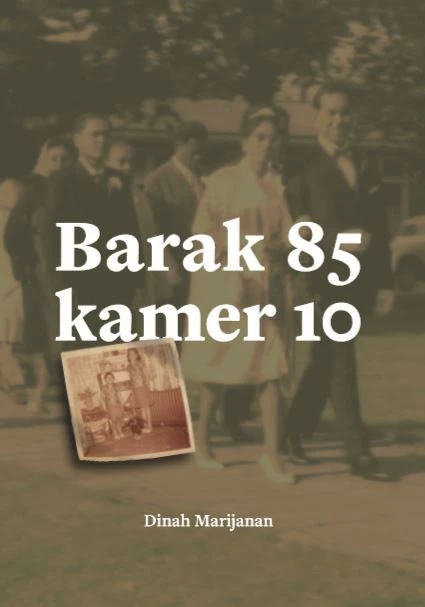 Barak 85 kamer 10 – Dinah Marijanan – boek cover