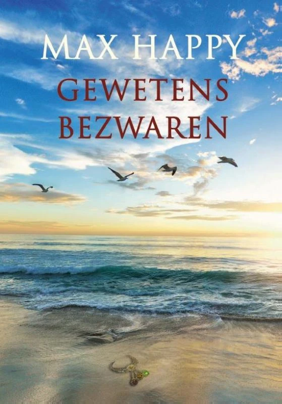 Gewetensbezwaren – Max Happy – boek cover