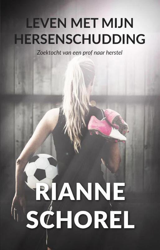 Leven met mijn hersenschudding – Rianne Schorel – boek cover