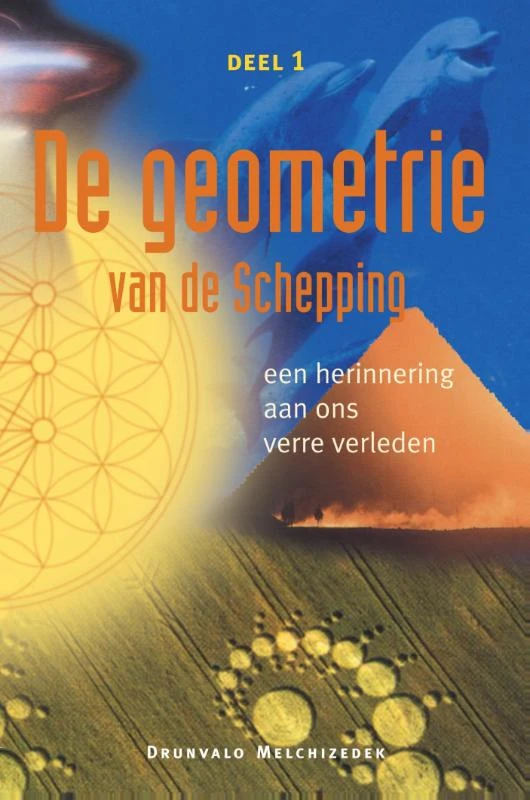 De geometrie van de Schepping – Drunvalo Melchizedek – boek cover