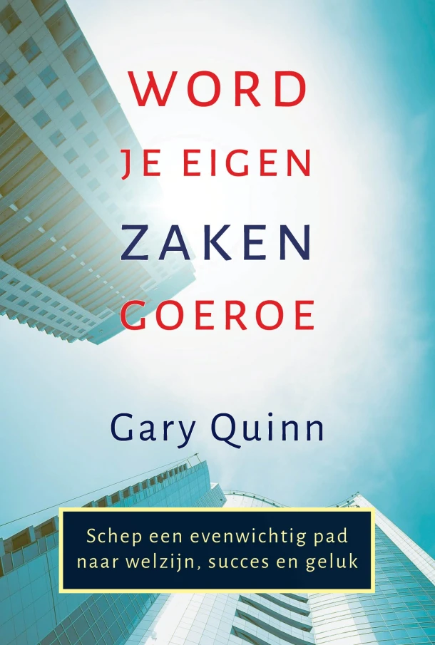 Word je eigen zakengoeroe – Gary Quinn – boek cover