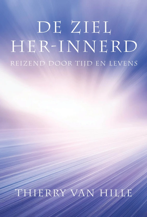 De Ziel her-innerd – Thierry van Hille – boek cover