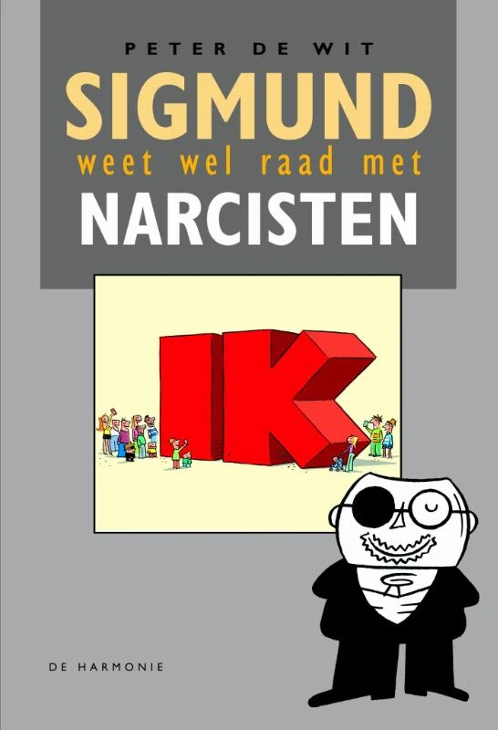 Sigmund weet wel raad met narcisten – Peter de Wit – boek cover