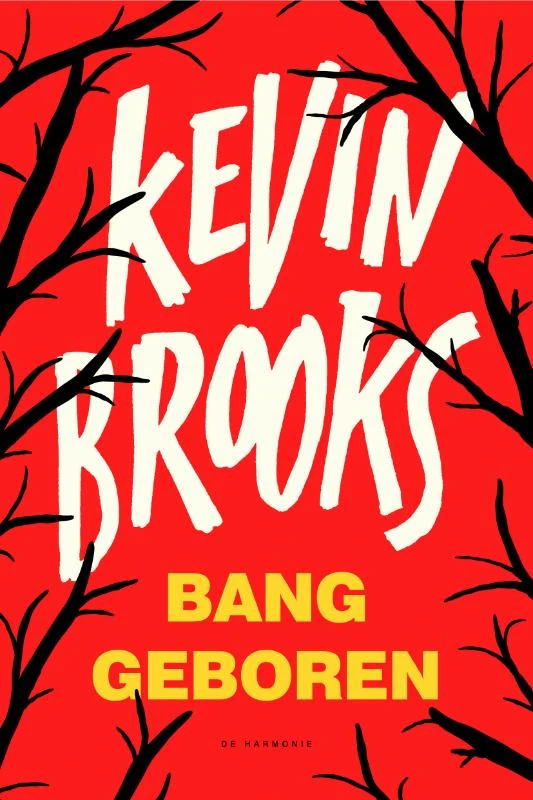 Bang geboren – Kevin Brooks – boek cover
