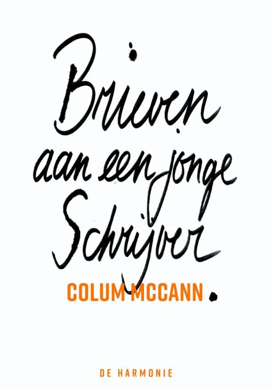Brieven aan een jonge schrijver – Colum McCann – boek cover