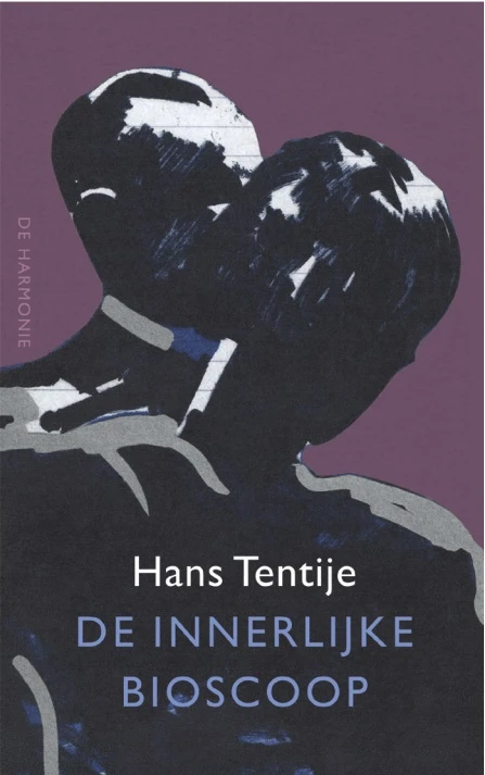 De innerlijke bioscoop – Hans Tentije – boek cover