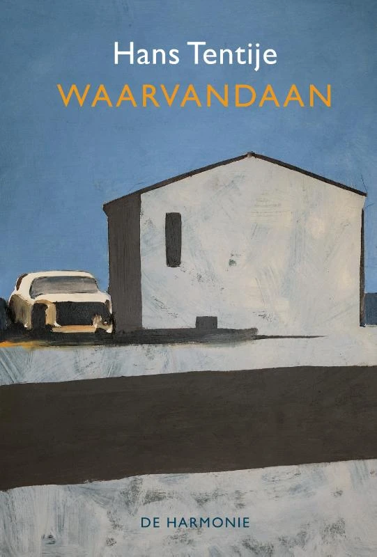 Waarvandaan – Hans Tentije – boek cover