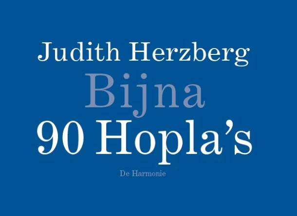 Bijna 90 Hopla‘s – Judith Herzberg – boek cover