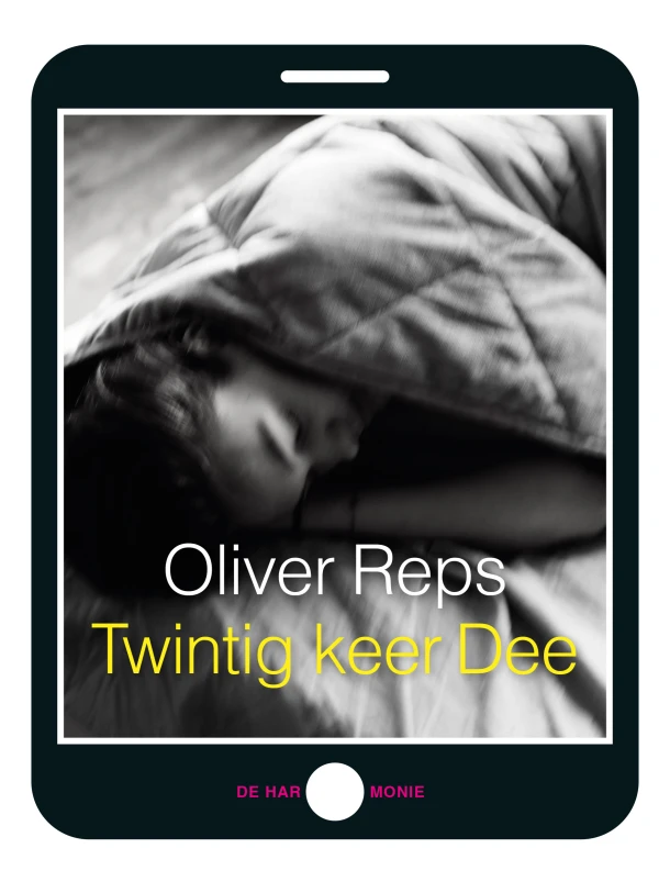 Twintig keer Dee – Oliver Reps – boek cover