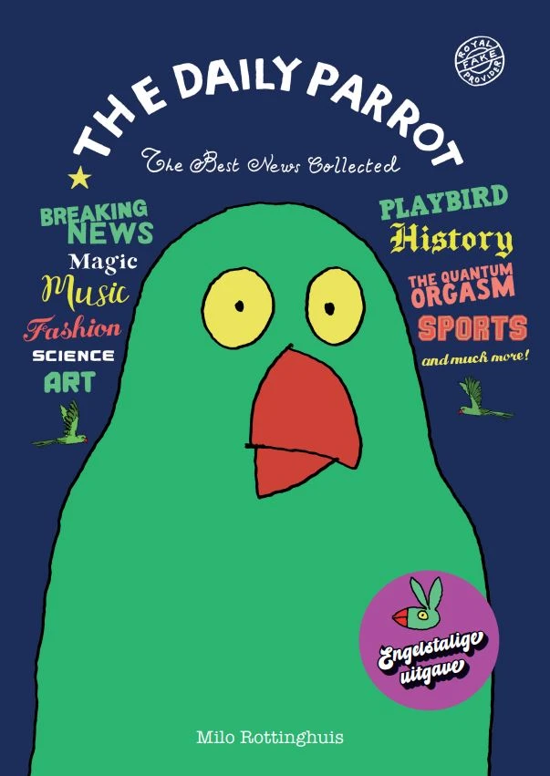 Het beste van The Daily Parrot – Milo Rottinghuis – boek cover