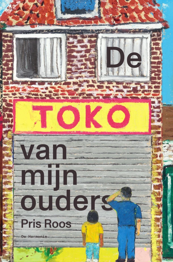 De toko van mijn ouders – Pris Roos – boek cover