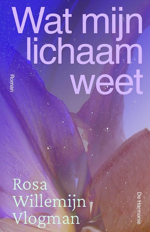 Wat mijn lichaam weet – Rosa Willemijn Vlogman – boek cover
