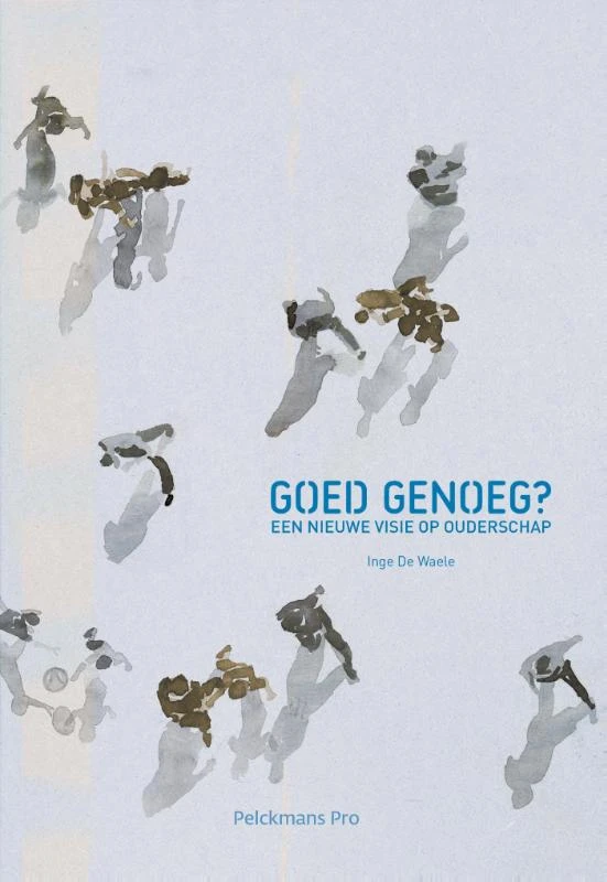 Goed genoeg? – Inge de Waele – boek cover
