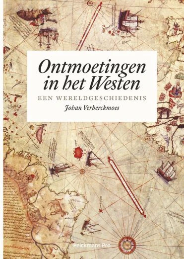 Ontmoetingen in het Westen – Johan Verberckmoes – boek cover