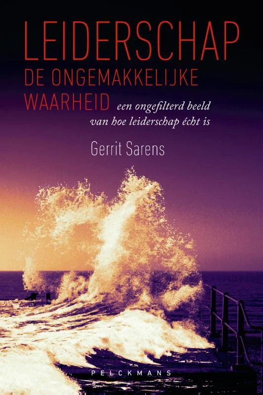 Leiderschap: de ongemakkelijke waarheid – Gerrit Sarens – boek cover