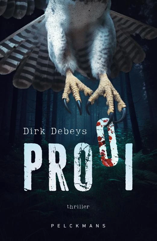 Prooi – Dirk Debeys – boek cover