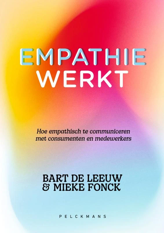 Empathie werkt – Bart De Leeuw – boek cover
