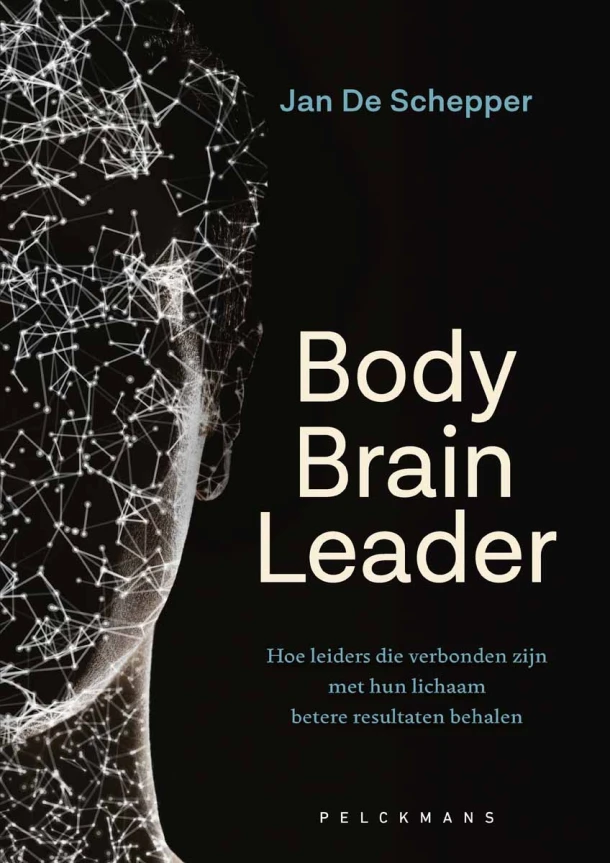 Body Brain Leader – Jan de Schepper – boek cover