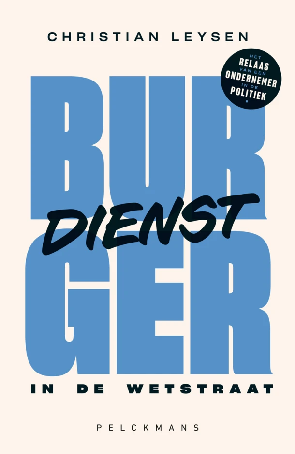 Burgerdienst in de Wetstraat – Christian Leysen – boek cover