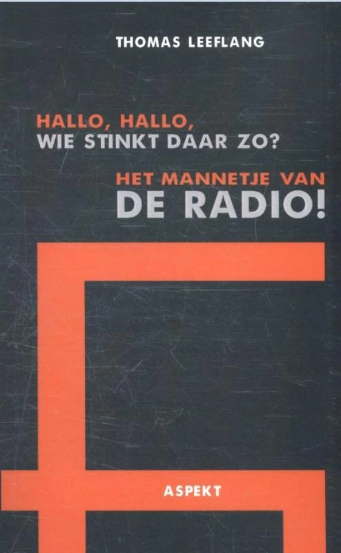 Hallo! Hallo! Wie stinkt daar zo? – Thomas Leeflang – boek cover