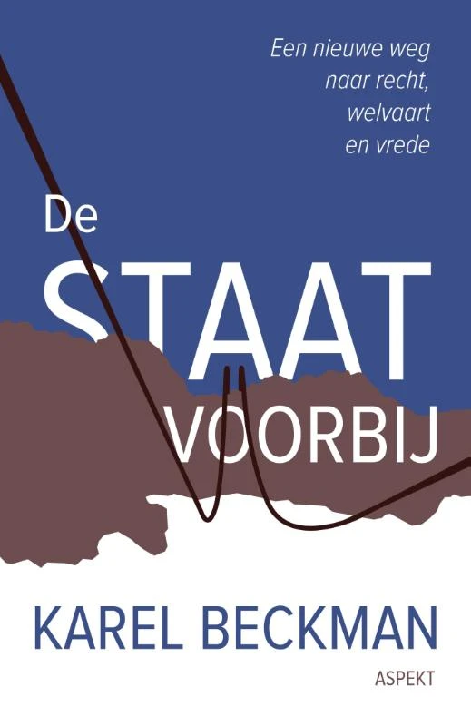 De staat voorbij – Karel Beckman – boek cover