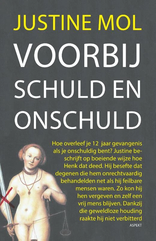 Voorbij schuld en onschuld – Justine Mol – boek cover