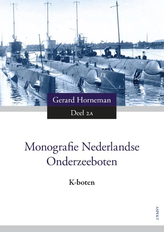 Monografie Nederlandse Onderzeeboten 2A – Gerard Horneman – boek cover