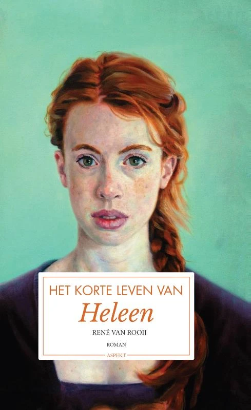 Het korte leven van Heleen – René van Rooij – boek cover