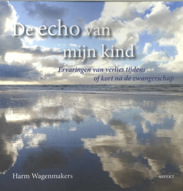 De Echo van mijn Kind – Harm Wagenmakers – boek cover