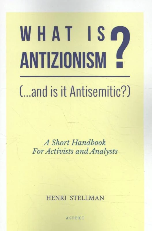 What is Antizionisme? – Henri Dr. Stellman – boek cover