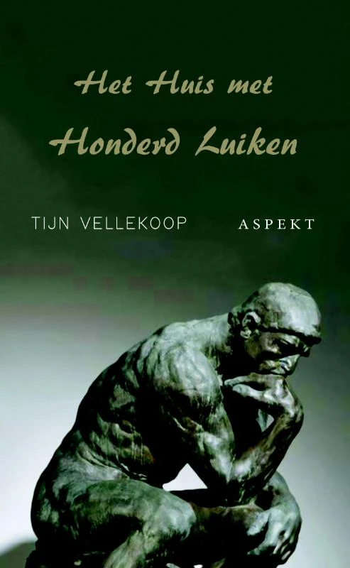 Het huis met honderd Luiken – Tijn Vellekoop – boek cover