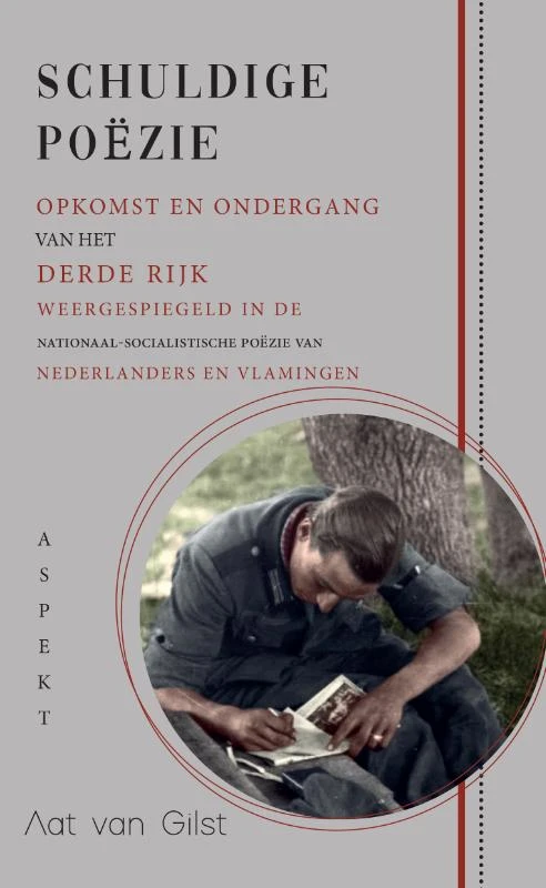Schuldige poezië – Aat van Gilst – boek cover