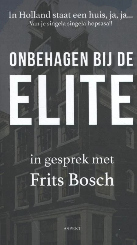 In Holland staat een huis, ja, ja... – Frits Bosch – boek cover