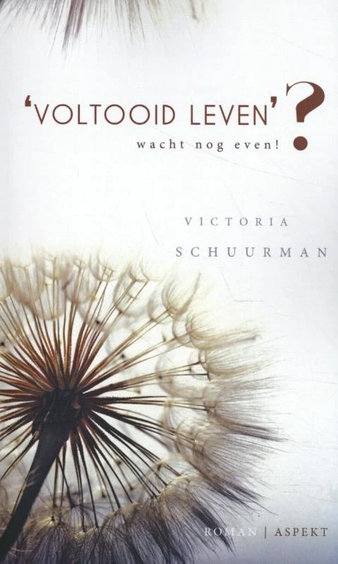 ‘Voltooid leven‘ – Victoria Schuurman – boek cover