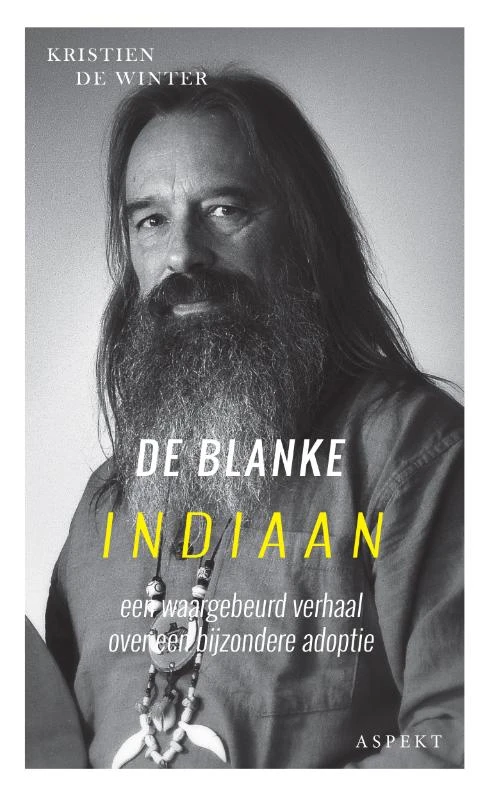 De blanke Indiaan – Kristien De Winter – boek cover