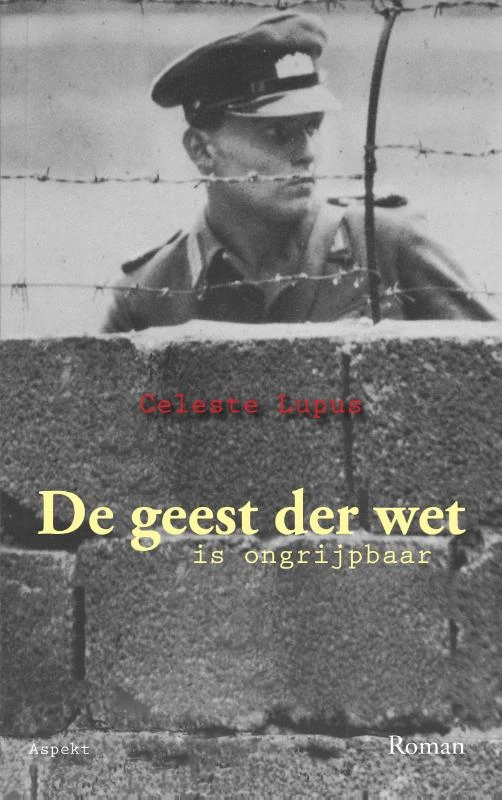 De geest der wet – Celeste Lupus – boek cover