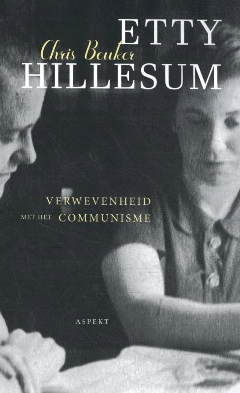 Etty Hillesum, verwevenheid met het communisme – Chris Beuker – boek cover