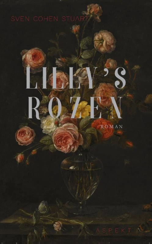 Lilly‘s Rozen – Sven Cohen Stuart – boek cover