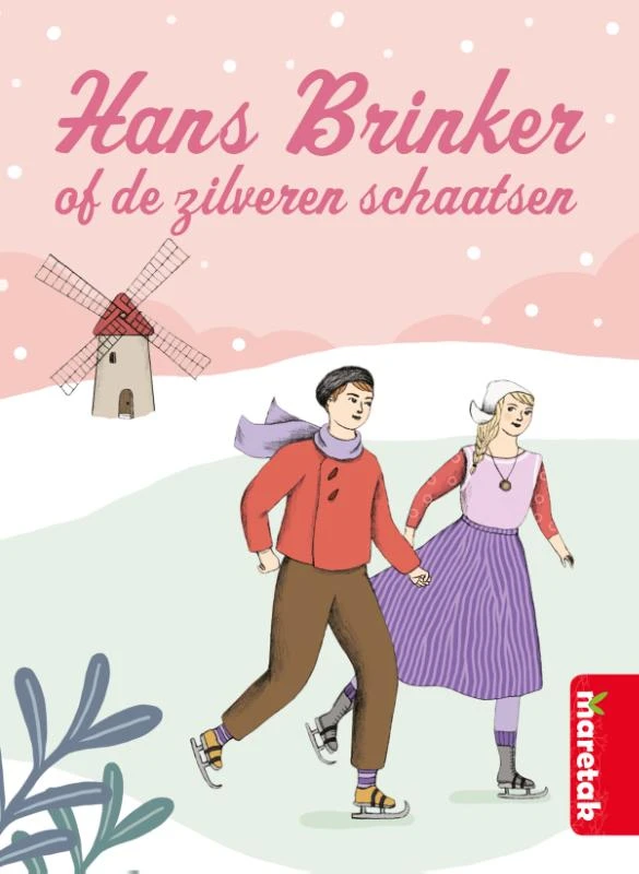 Hans Brinker, of: De zilveren schaatsen – Mary Mapes Dodge – boek cover