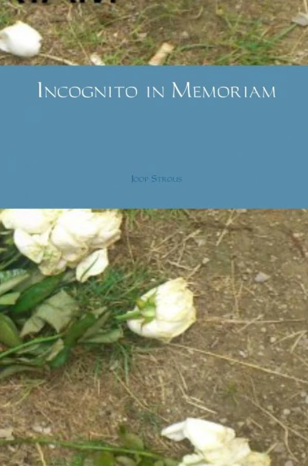 Incognito in Memoriam – Joop Strous – boek cover