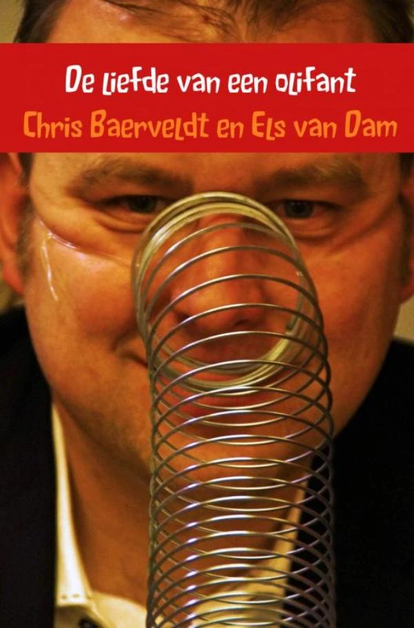 De liefde van een olifant – Chris Baerveldt – boek cover