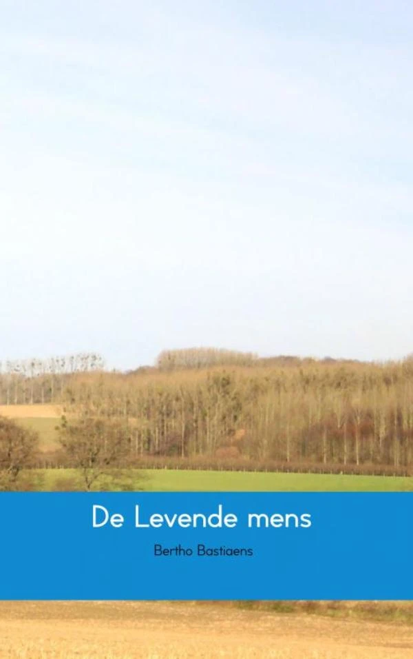 De Levende mens – Bertho Bastiaens – boek cover