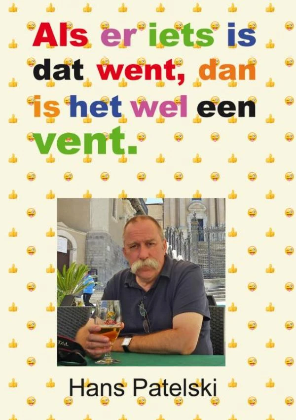 Als er iets is dat went, dan is het wel een vent – Hans Patelski – boek cover