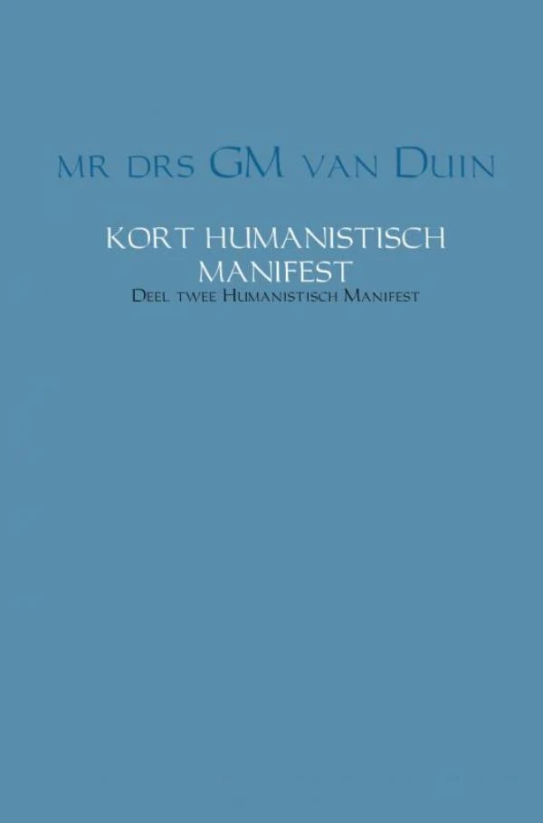 Kort humanistisch manifest – G.M. van Duin – boek cover