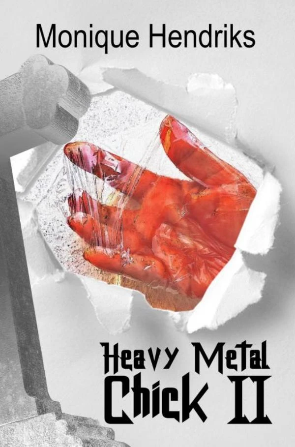 Heavy Metal Chick 2 – Monique Hendriks – boek cover