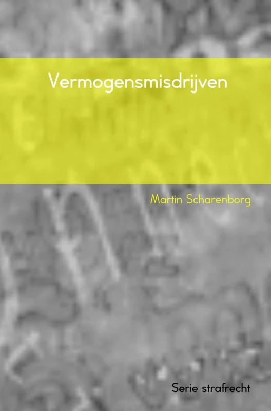 Vermogensmisdrijven – Martin Scharenborg – boek cover