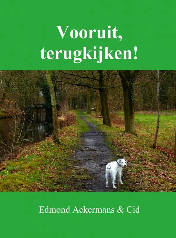 Vooruit, terugkijken! – Edmond Ackermans & Cid – boek cover