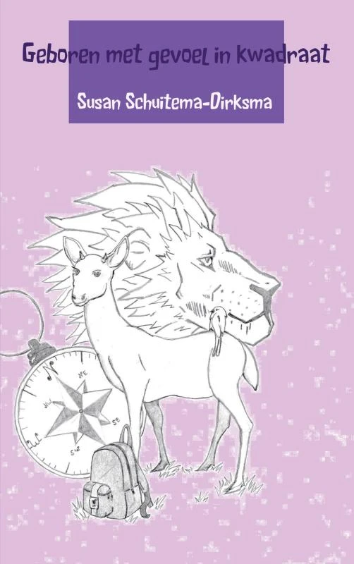 Geboren met gevoel in kwadraat – Susan Schuitema-Dirksma – boek cover