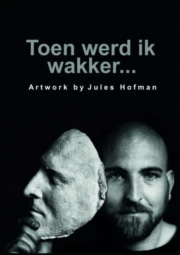 Toen werd ik wakker... – Jules Hofman – boek cover